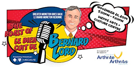 SOLD-OUT - Greater Moncton Gives Back 2019 - The Roast of Bernard Lord primary image