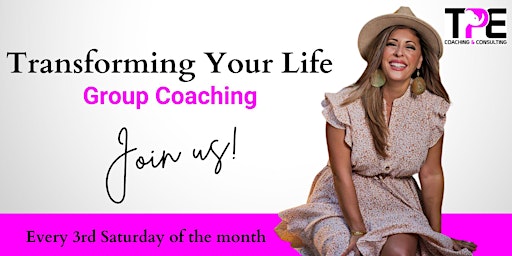 Imagem principal do evento Transforming Your Life - Group Coaching