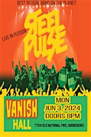 Vanish Hall Presents: Steel Pulse primary image