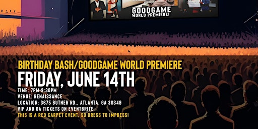 Imagem principal do evento "Good Game" Movie Premiere + Charlie's 44th Birthday Bash!