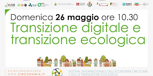 Hauptbild für Transizione ecologica e transizione digitale | Circonomia 2024