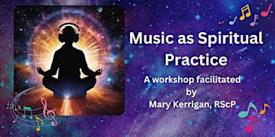 Imagem principal do evento Music as Spiritual Practice