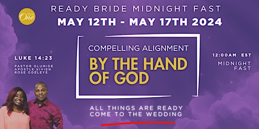 Primaire afbeelding van THE READY BRIDE MAY 2024 MIDNIGHT FAST - By The Hand God