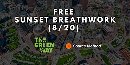 Imagem principal do evento FREE Sunset Breathwork + Meditation on the Greenway (August 20th)