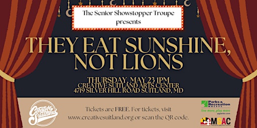 Imagen principal de Senior Showstopper Troupe presents: "THEY EAT SUNSHINE, NOT LIONS"
