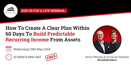 Create A Clear Plan Within 60 Days To Build Predictable Recurring Income