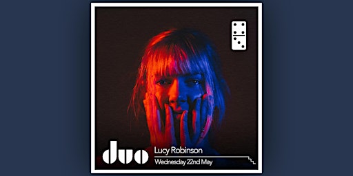 Hauptbild für Lucy Robinson - Live at The Domino Club