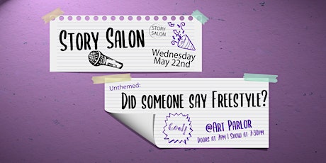 Story Salon - Did Someone Say Freestyle?