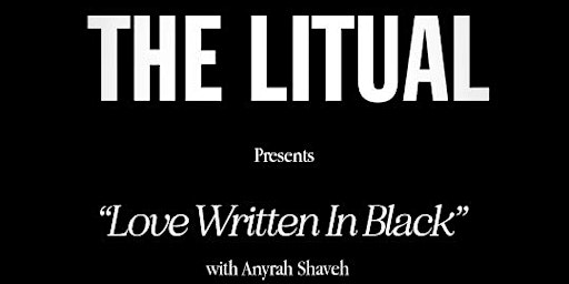 Love Written in Black: Poetry and Storytelling Experience primary image