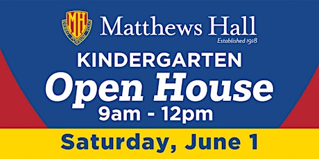 Matthews Hall Kindergarten Open House