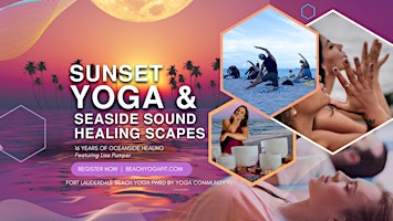 Sunset Yoga. Meditation  & Seaside Sound Healing Scape Ft Lauderdale Beach primary image