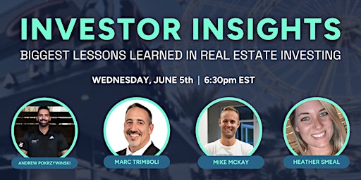 Imagen principal de Investor Insights: Biggest Lessons Learned in Real Estate Investing