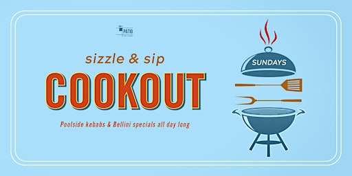 Imagem principal do evento Sip & Sizzle Cookout Sundays