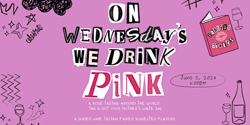Image principale de On Wednesday's We Drink Pink