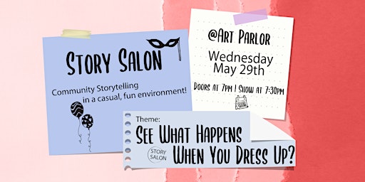 Story Salon - See What Happens When You Dress Up? primary image