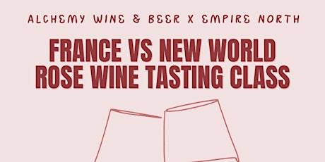 France vs New World Rose Wine Class