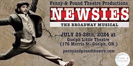 Penny & Pound Theatre Productions presents DISNEY’S NEWSIES  primärbild