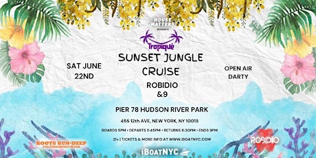 Tropique Sunset Jungle Cruise - Latin Afrohouse Boat Party Cruise