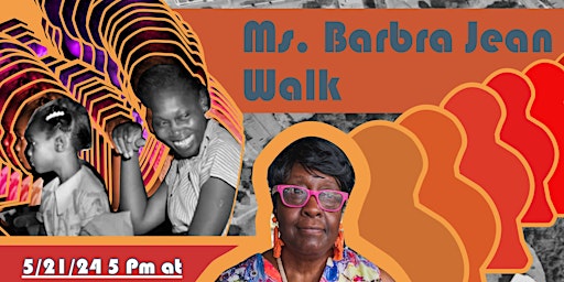 Imagem principal do evento Ms. Barbra Jean Walk