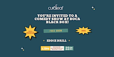 Imagem principal do evento Curaleaf's Comedy Show at Boca Black Box
