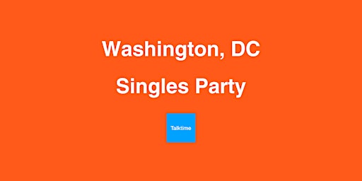 Primaire afbeelding van Singles Party - Washington