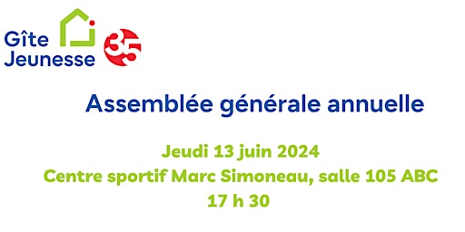 Hauptbild für Assemblée générale annuelle du Gîte Jeunesse
