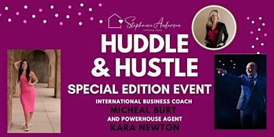 Imagen principal de Huddle & Hustle with Coach Micheal Burt and Kara Newton!