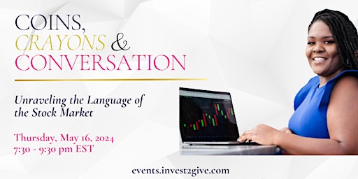 Hauptbild für Coins, Crayons & Conversation | Unraveling the Language of the Stock Market