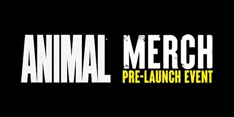 Animal Merch Pre-Launch Event