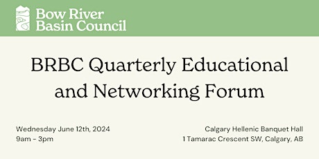 BRBC Quarterly Educational and Networking Forum/Annual General Meeting