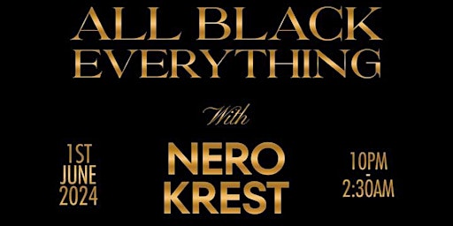 Primaire afbeelding van SAT'RDAY THERAPY ALL BLACK EVERYTHING WITH KREST & NERO 1ST JUNE 2024!! AFROBEAT IN BELFAST