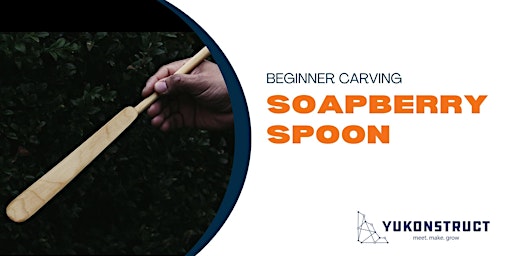 Image principale de Beginner Carving: Soapberry Spoon