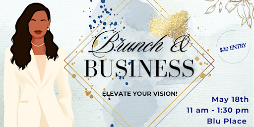 Hauptbild für Brunch & Business: Elevate Your Vision