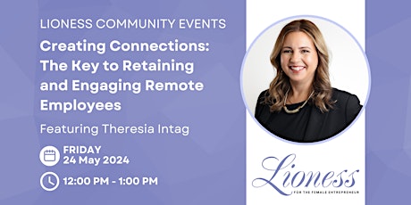 Creating Connections: The Key to Retaining and Engaging Remote Employees