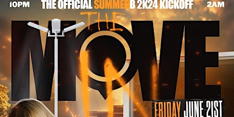 THE MOVE-IN: SUMMER B 2K24 KICKOFF