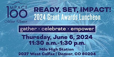 Image principale de Ready, Set, Impact! 2024 Grant Awards Luncheon