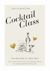 Cocktail Class Featuring new Summer Menu Cocktails