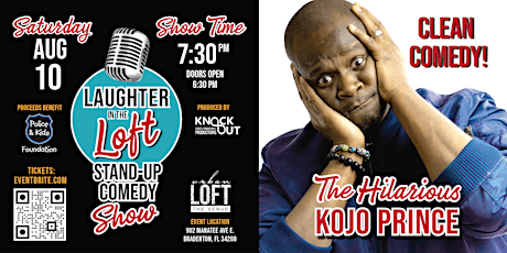 LAUGHTER in the LOFT! Sharing proceeds with Police & Kids Foundation!