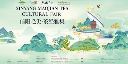 Imagem principal do evento Tea for Harmony - Xinyang Maojian Tea Cultural Fair