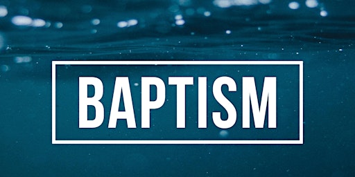 Hauptbild für Baptism Class