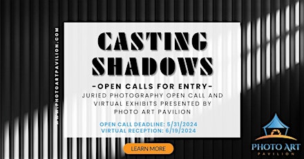 Casting Shadows - A Virtual Juried Photo Exhibit Reception