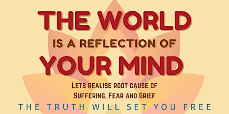 The world is a reflection of your Mind