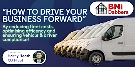 "How To Drive Your Business Forward" - XO Fleet