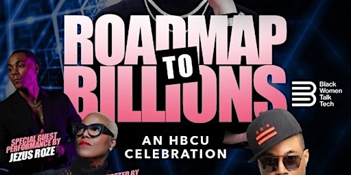 Imagem principal de HBCU Celebration x Roadmap To Billions 2024