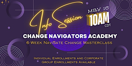 FREE INFO SESSION: Change Navigators Academy Navi5ate Change Masterclass
