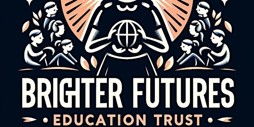 Imagem principal do evento Brighter Futures Education Trust