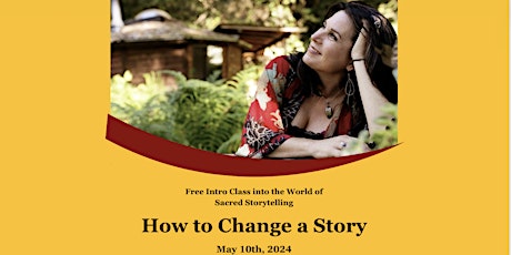 How To Change A Story: An Introduction Story as A Sacred Art