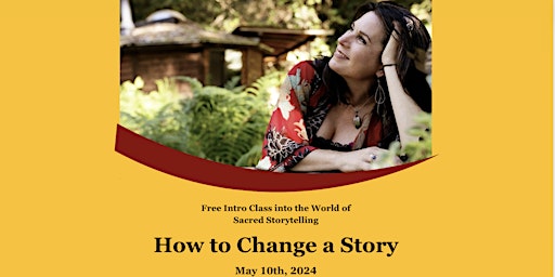 Imagen principal de How To Change A Story: An Introduction Story as A Sacred Art