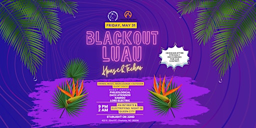 Imagem principal do evento Blackout Luau | An Intimate & Electrifying Night in Queen City