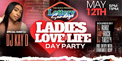Hauptbild für Lottery Sundays  Day Party !! W/ #theruks ( Theme :Mothers Day Vibes )